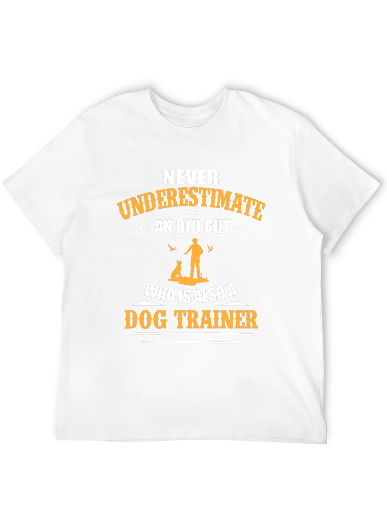Never Underestimate Old Guy Dog Trainer T-Shirt