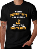 Never Underestimate Old Guy Dog Trainer T-Shirt