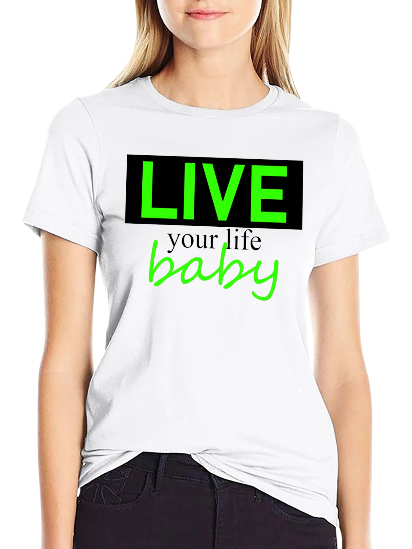 Live Your Life Baby Tee - Stylish Graphic T-Shirt