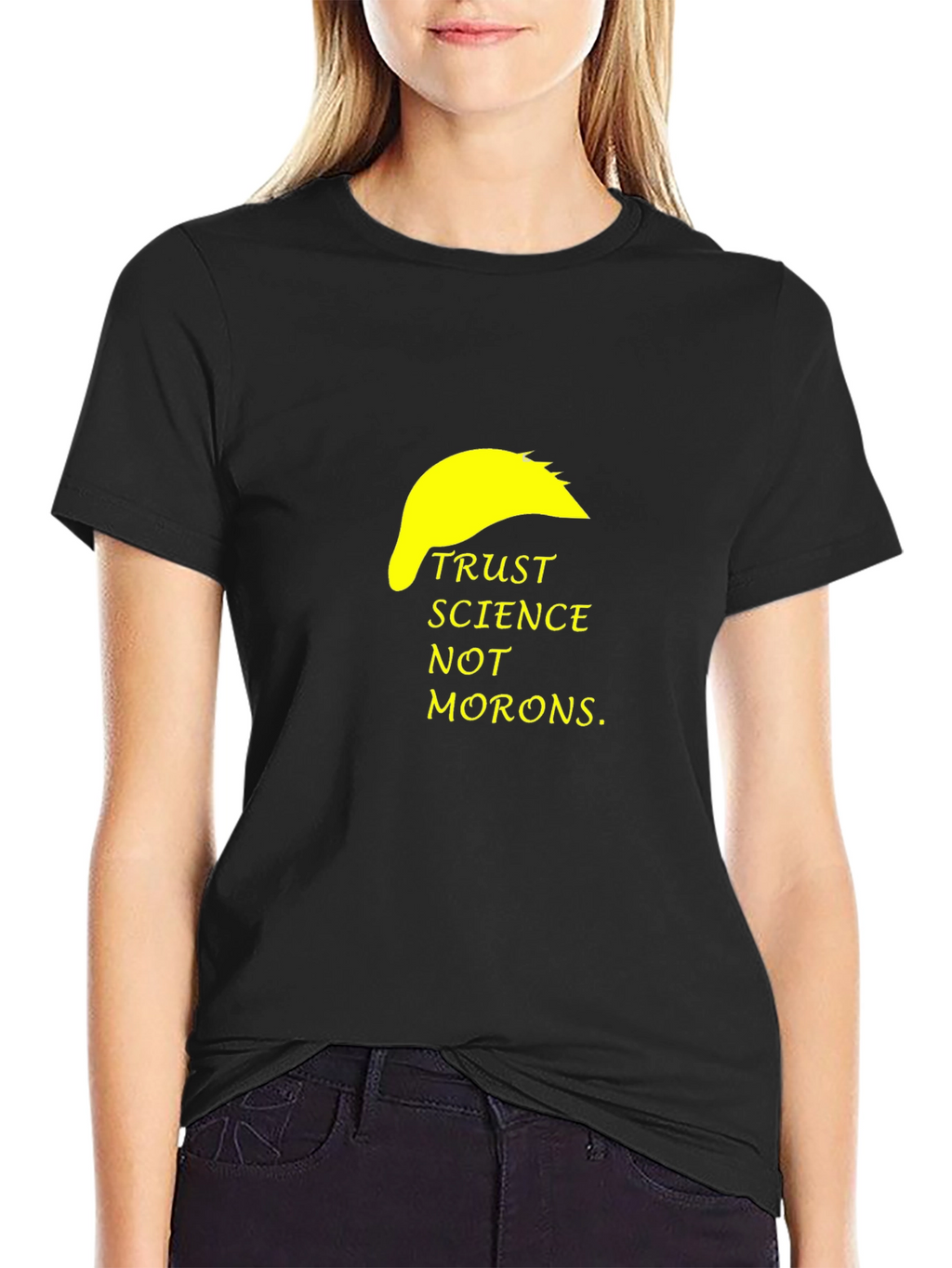 Trust Science Not Morons T-Shirt