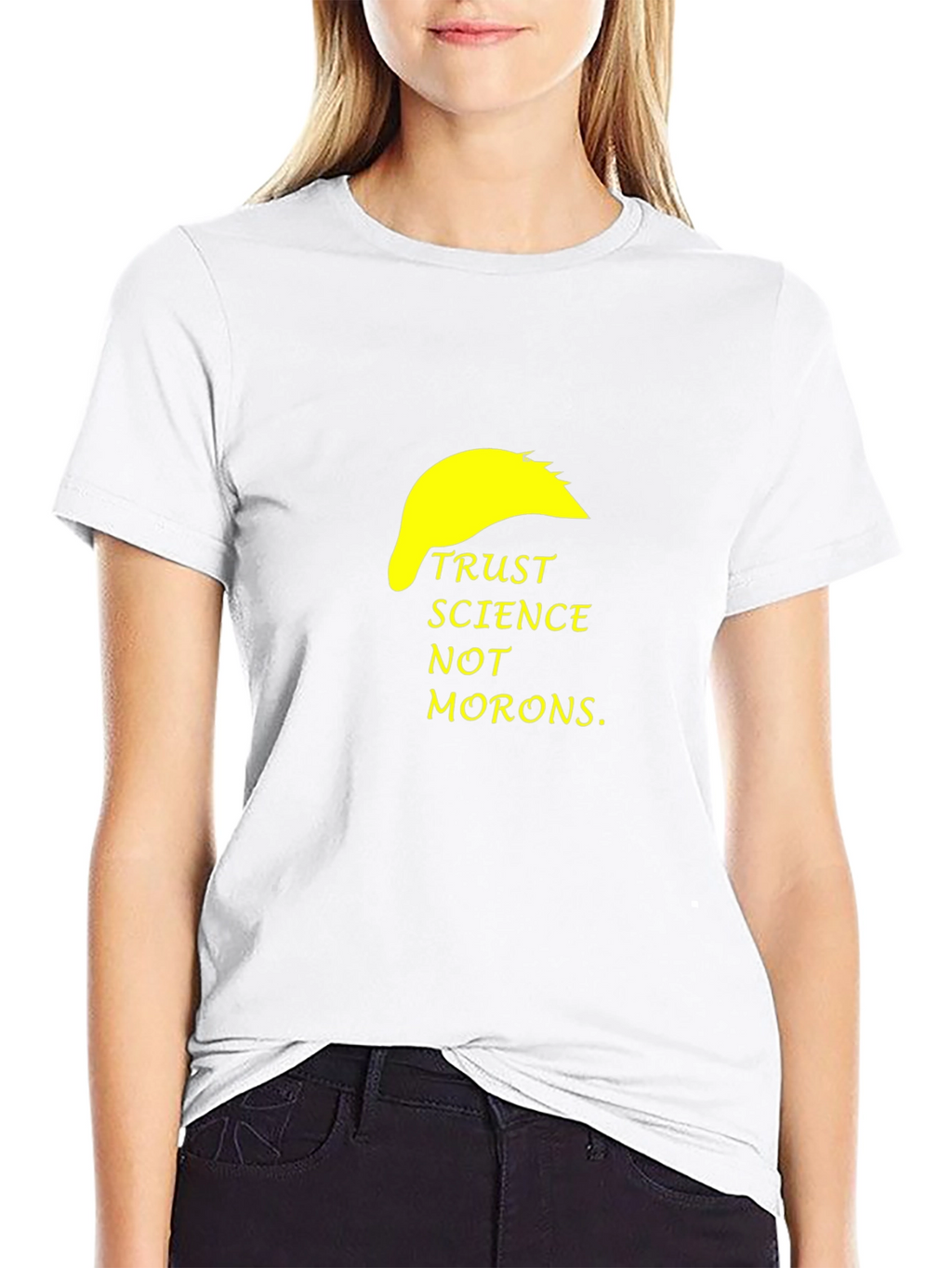 Trust Science Not Morons T-Shirt