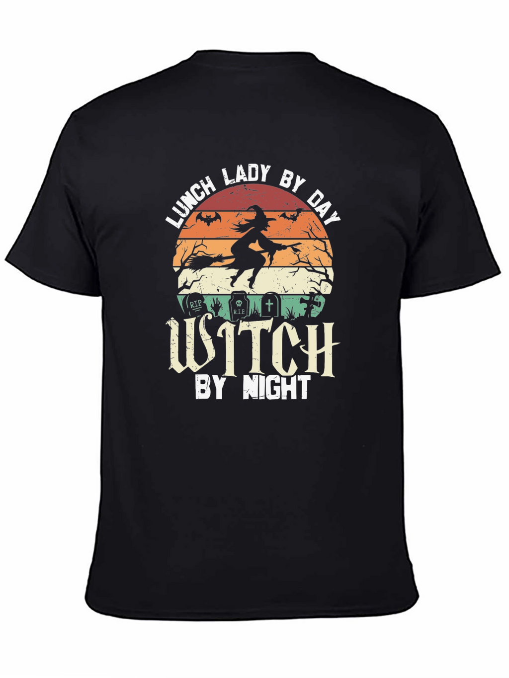 Lunch Lady By Day Witch By Night Graphic T-Shirt