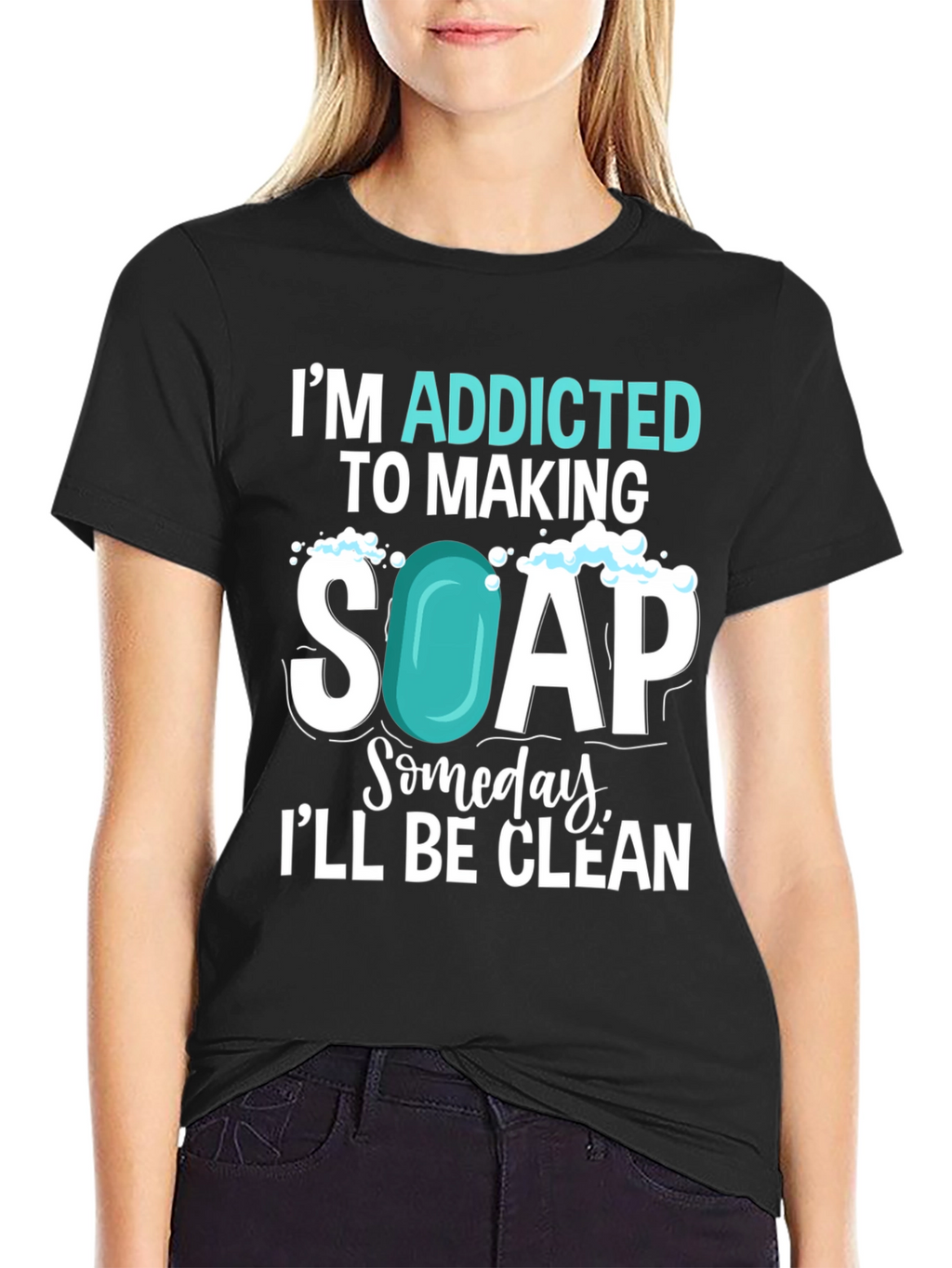 Addicted to Making Soap T-Shirt