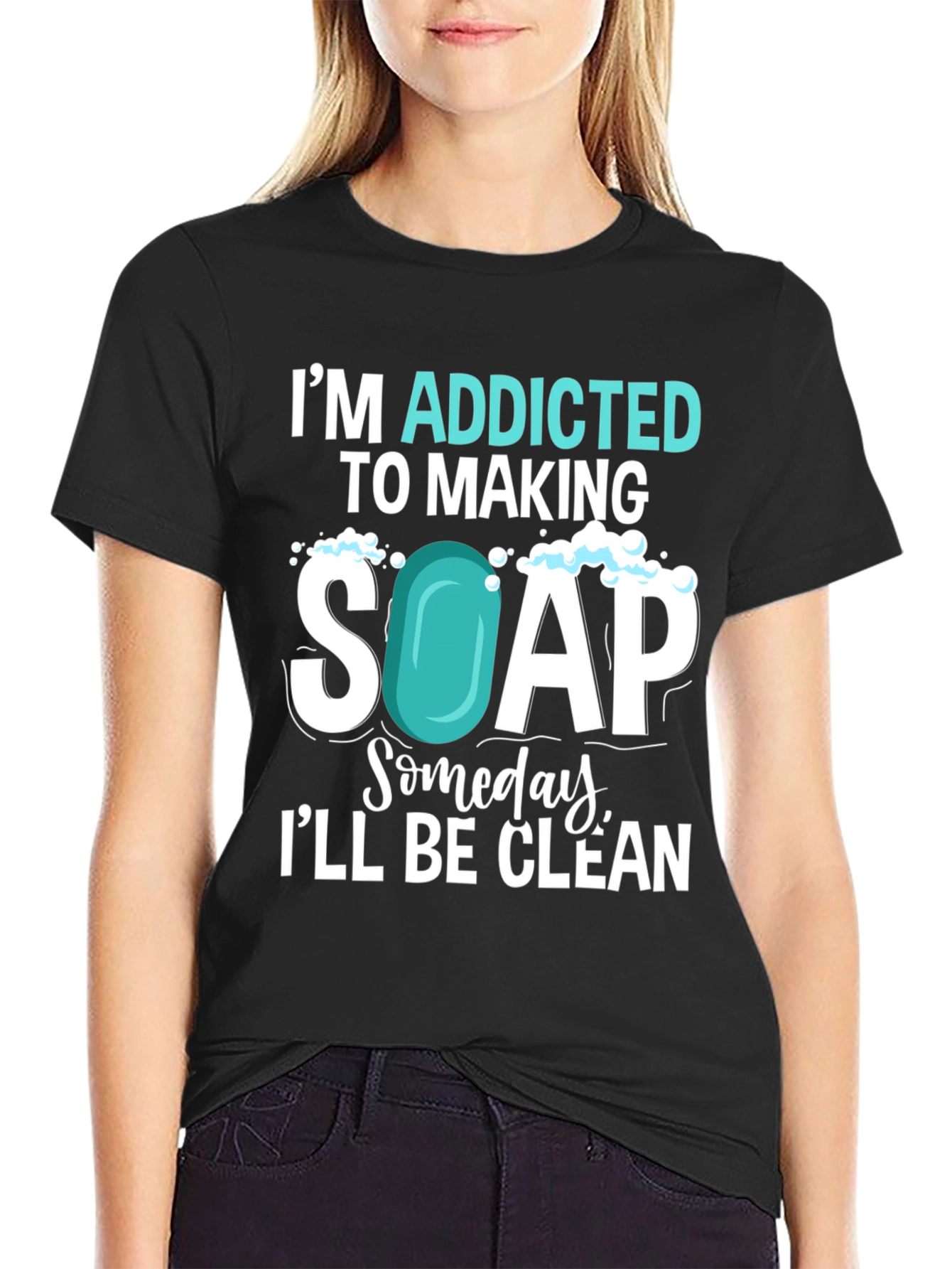 Addicted to Making Soap T-Shirt