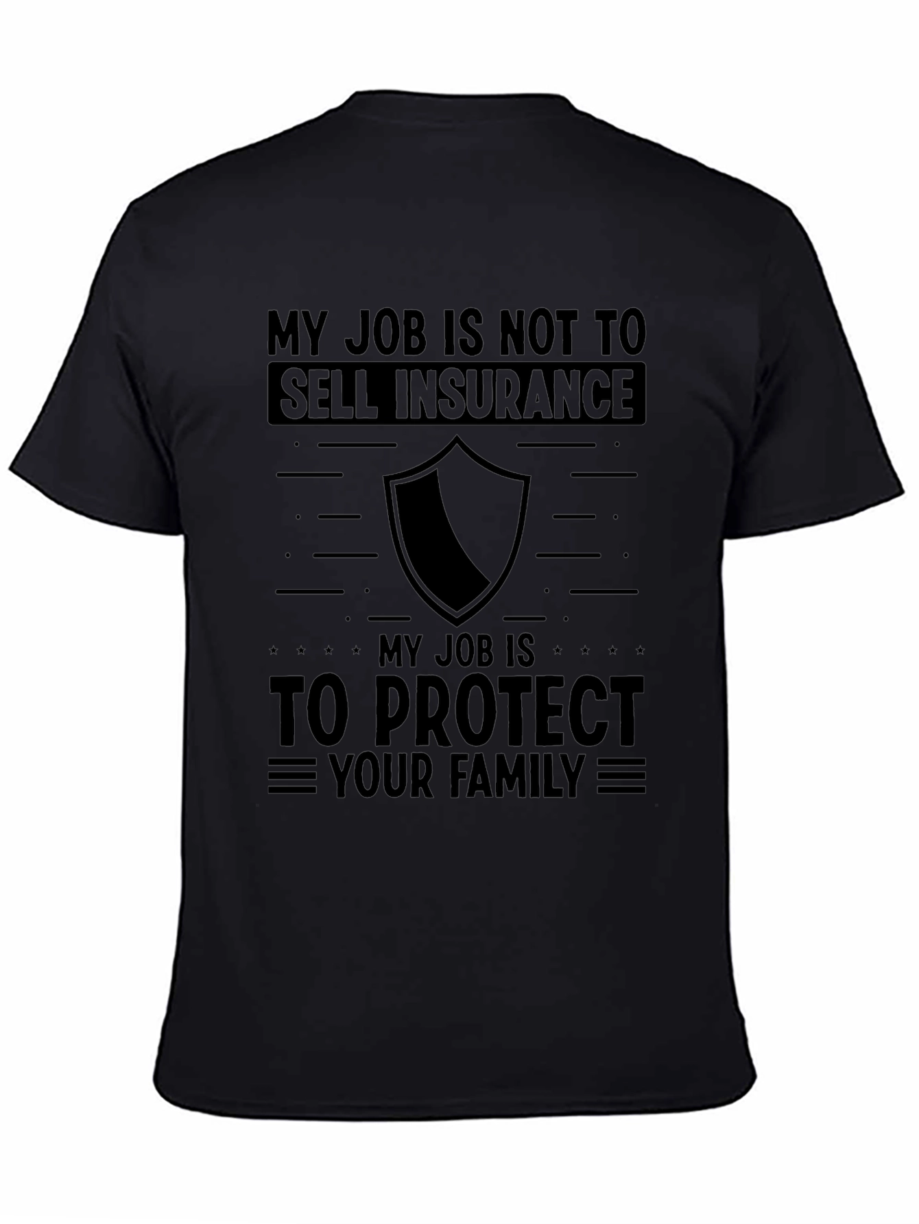Insurance Protector T-Shirt - Family Protection
