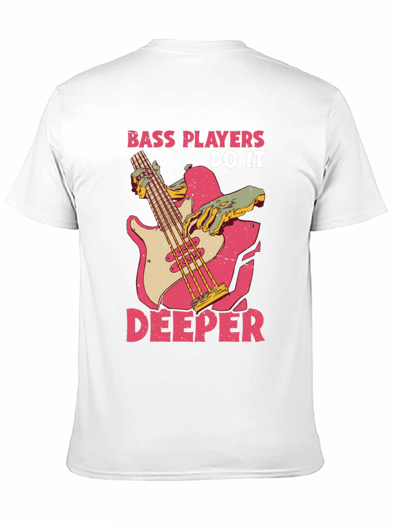 Bass Players Do It Deeper Graphic T-Shirt