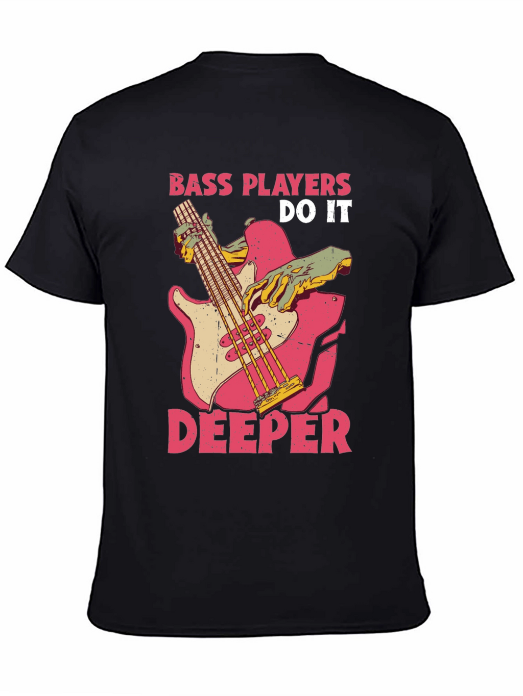 Bass Players Do It Deeper Graphic T-Shirt