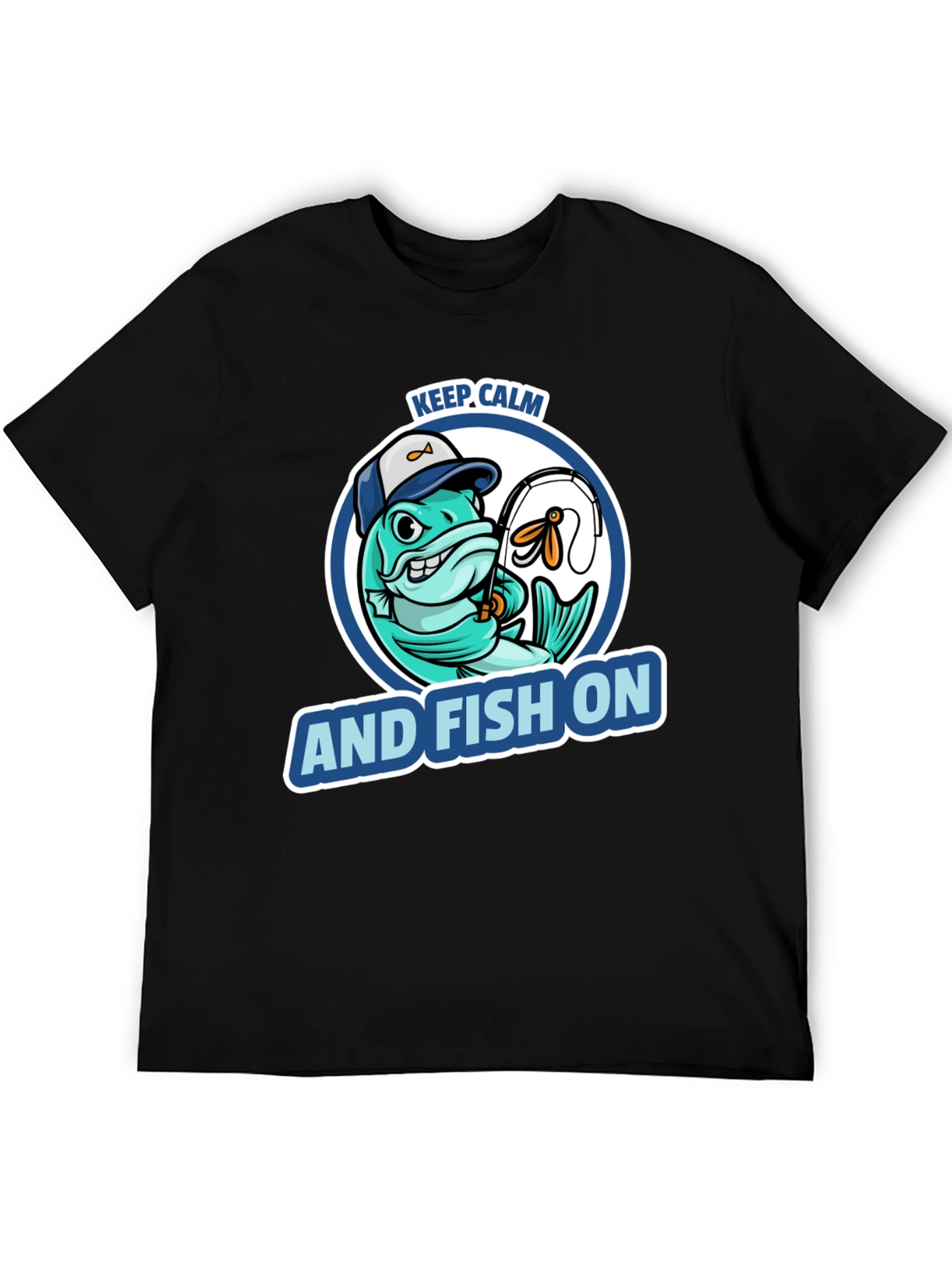 Keep Calm And Fish On T-Shirt - Fishing Lovers Tee