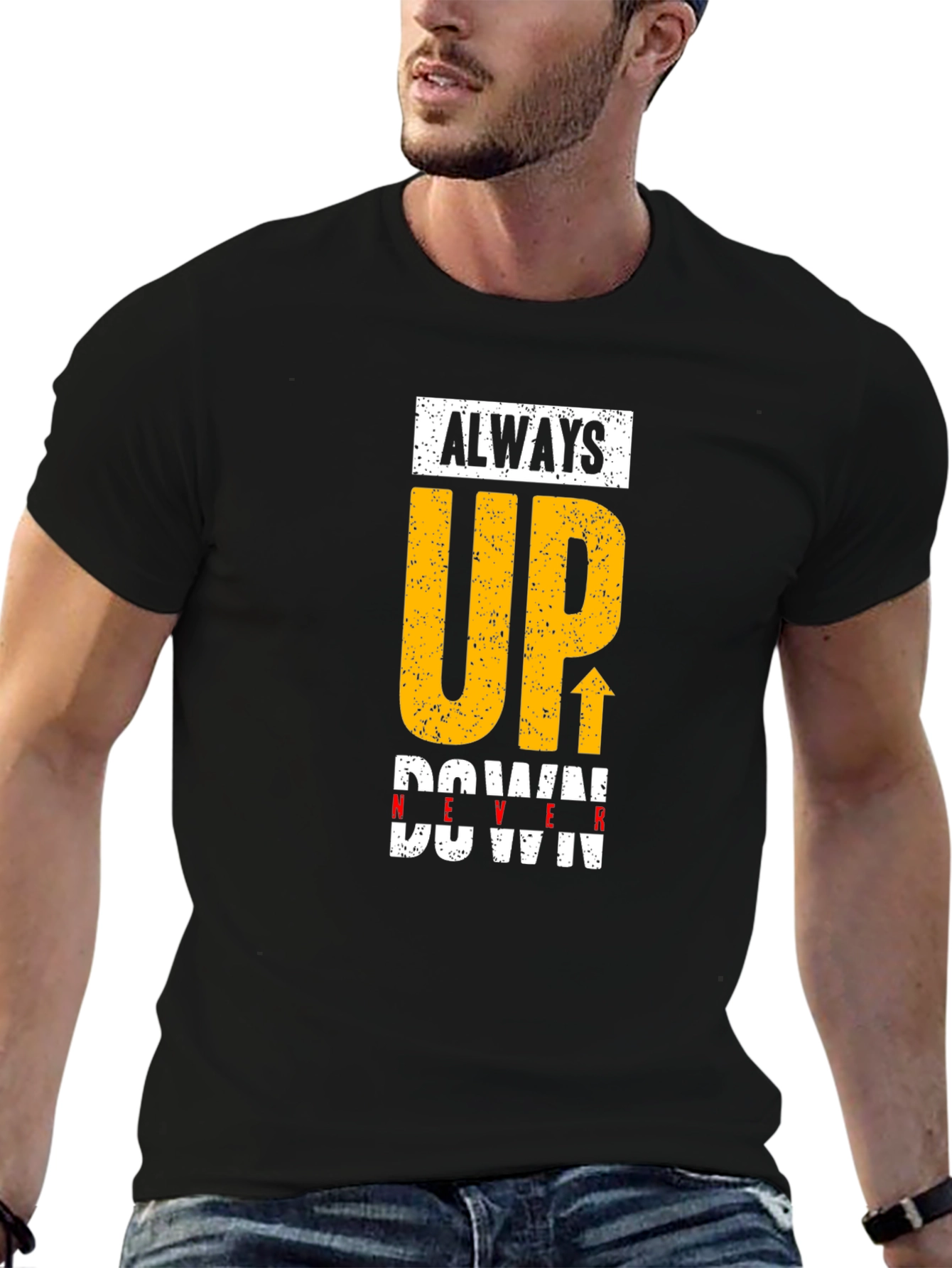 Always Up T-Shirt - Motivational Design