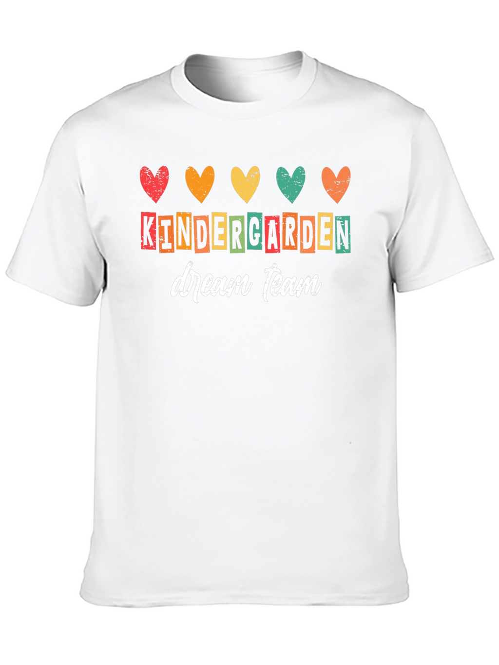 Kindergarten Dream Team Teacher T-Shirt