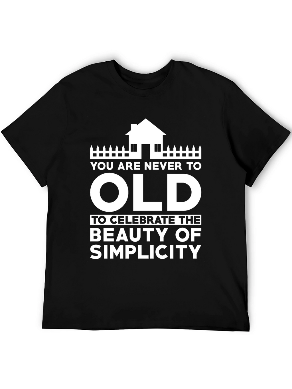 Never Too Old Graphic T-Shirt