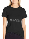Inspirational Graphic Tee - Let It All Go