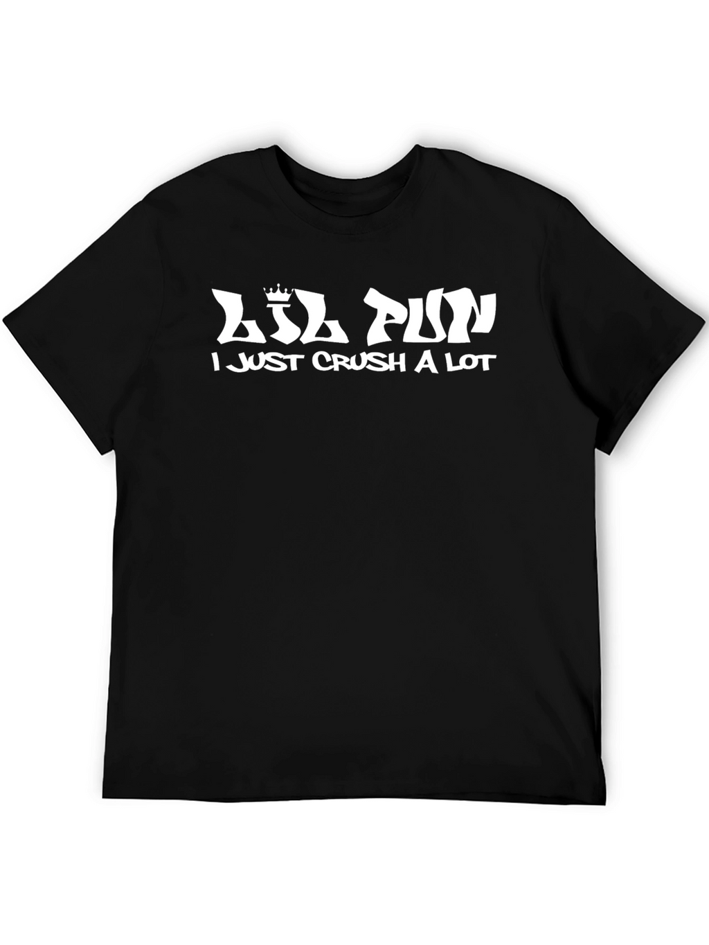 Lil Pun I Just Crush A Lot Black T-Shirt