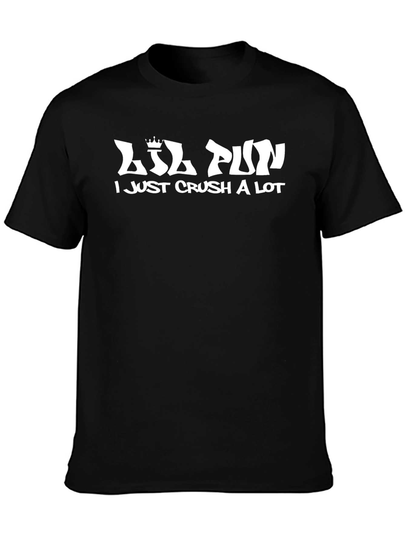 Lil Pun I Just Crush A Lot Black T-Shirt