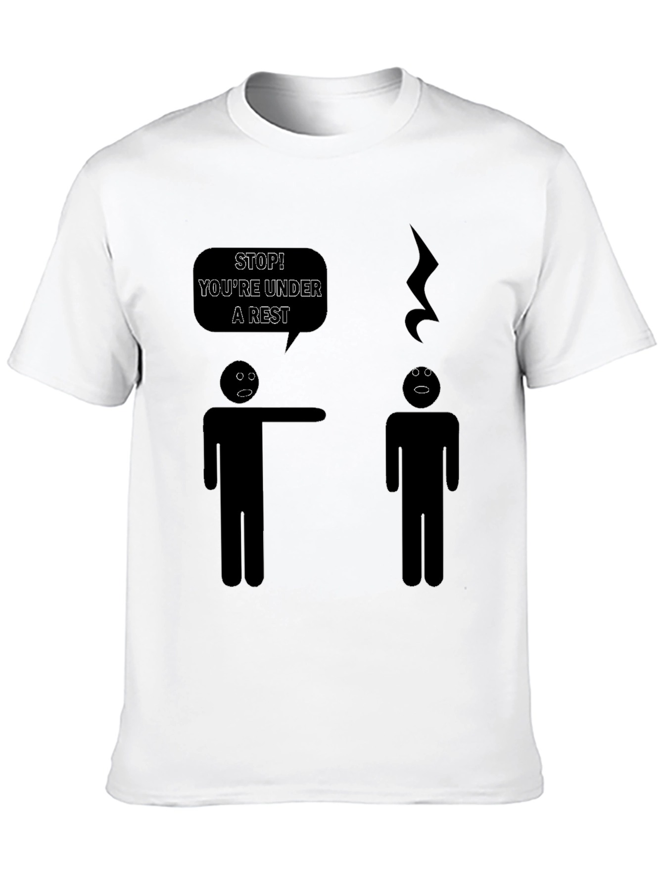 Funny Music Pun T-Shirt - Youre Under a Rest
