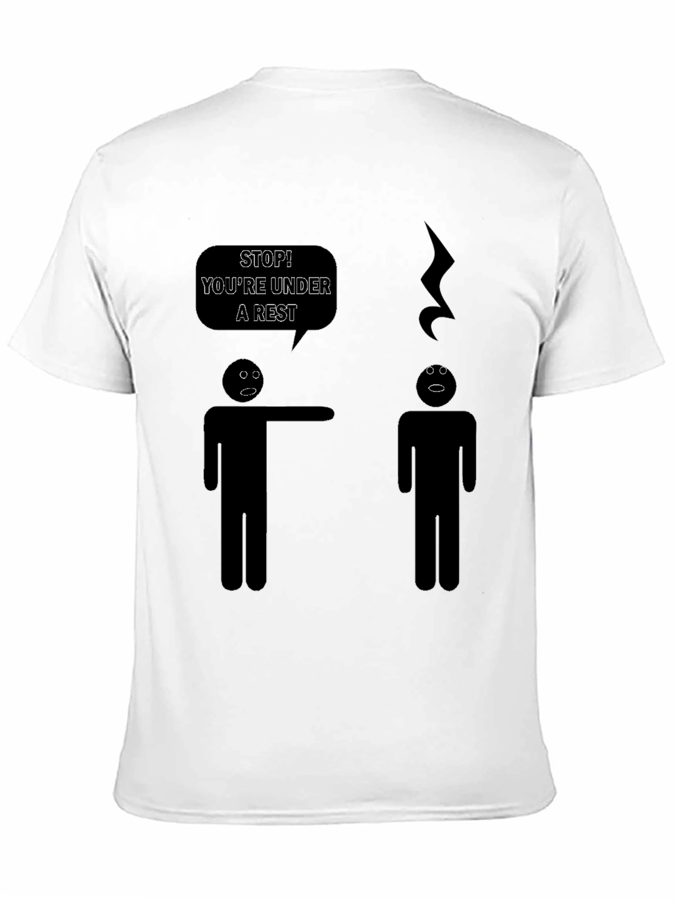 Funny Music Pun T-Shirt - Youre Under a Rest
