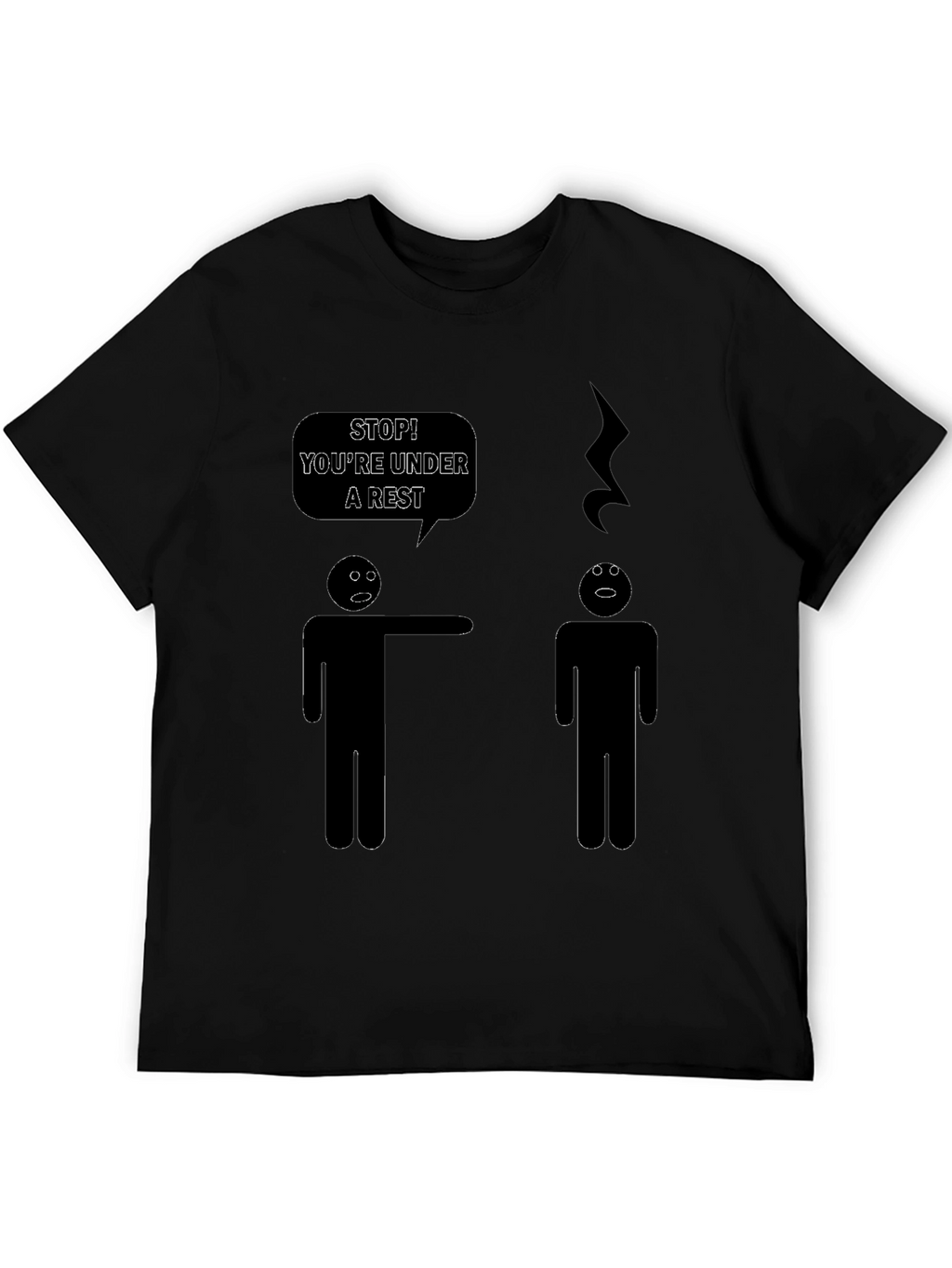 Funny Music Pun T-Shirt - Youre Under a Rest