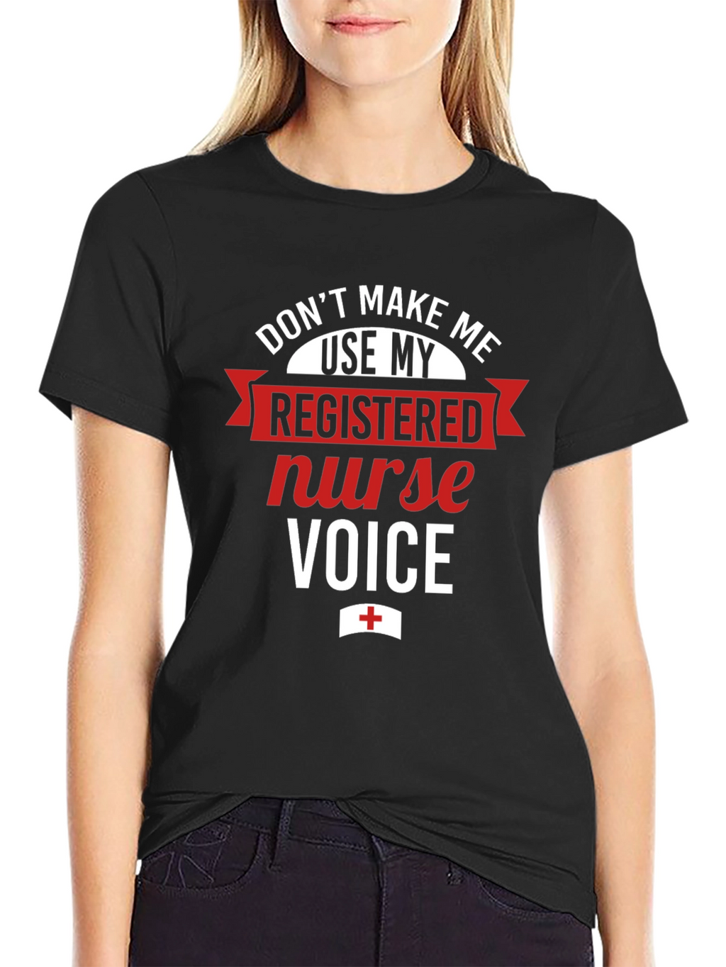 Registered Nurse Voice T-Shirt - Funny RN Tee