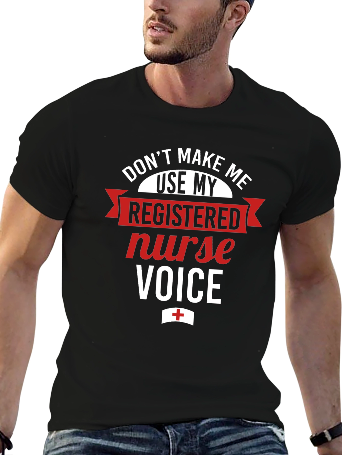 Registered Nurse Voice T-Shirt - Funny RN Tee