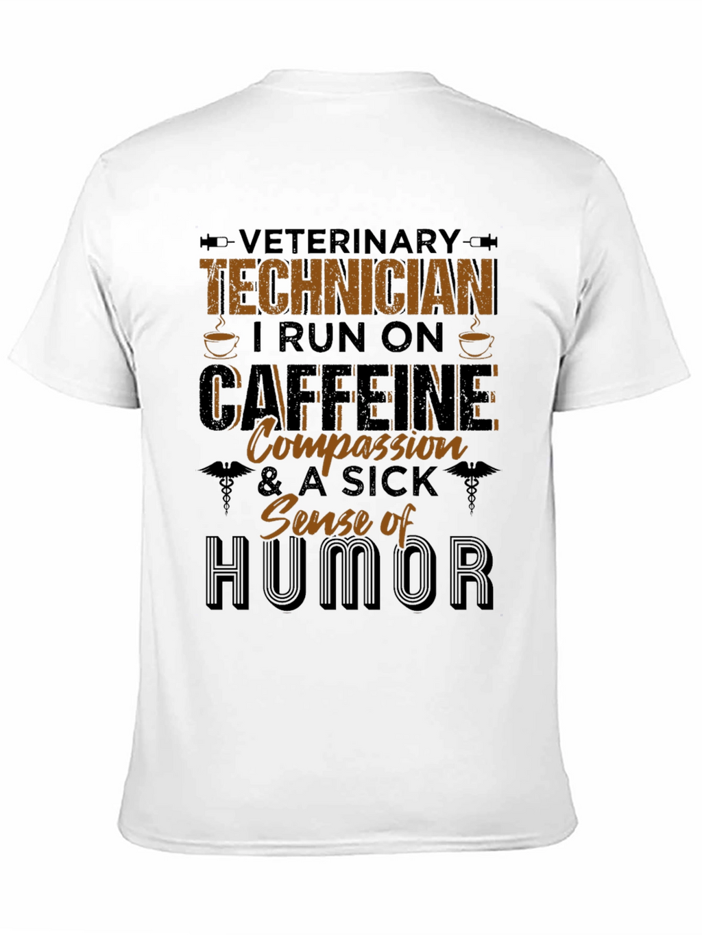 Veterinary Technician Caffeine & Humor T-Shirt