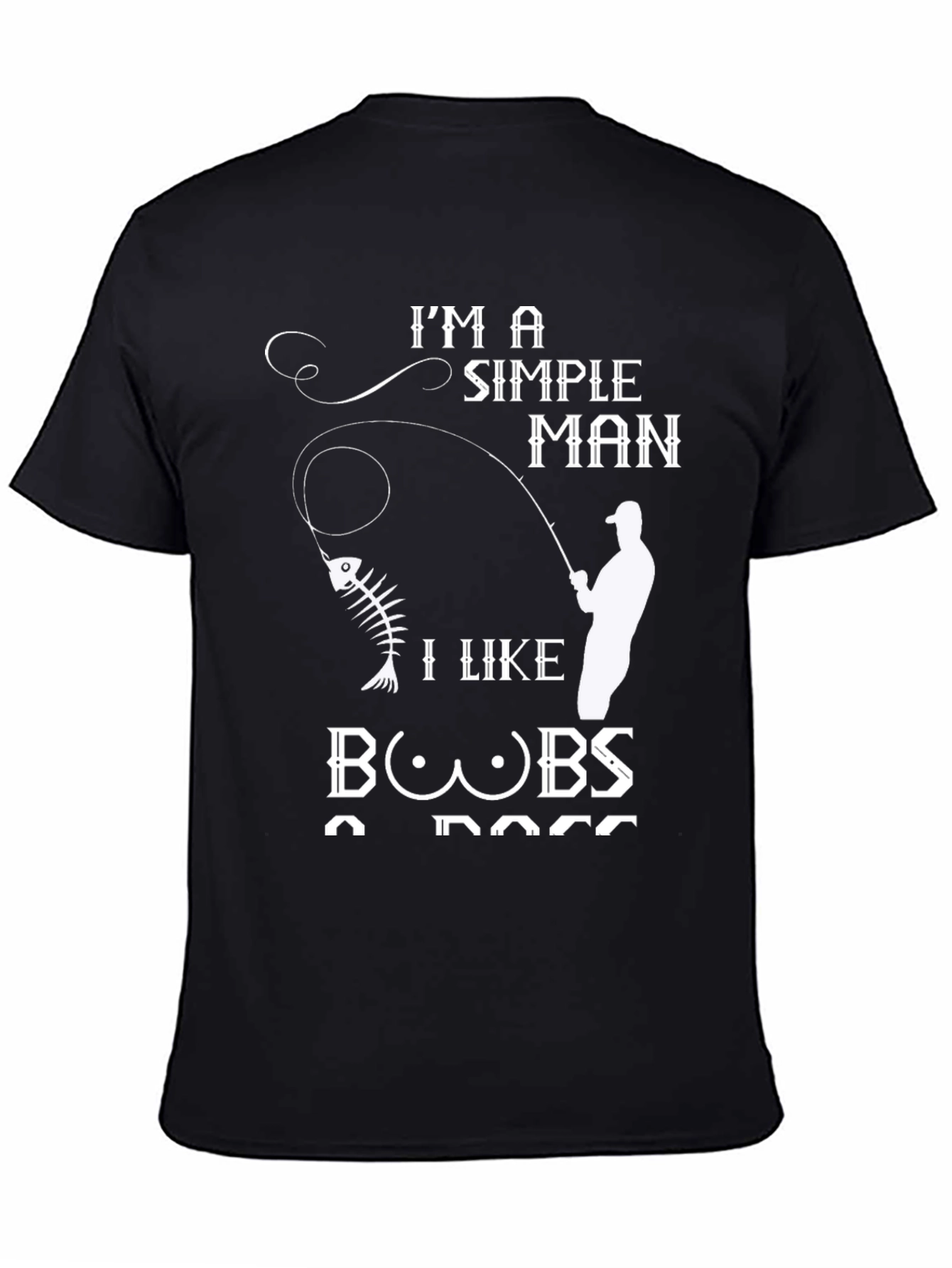 Im a Simple Man T-Shirt Funny Fishing & Boobs