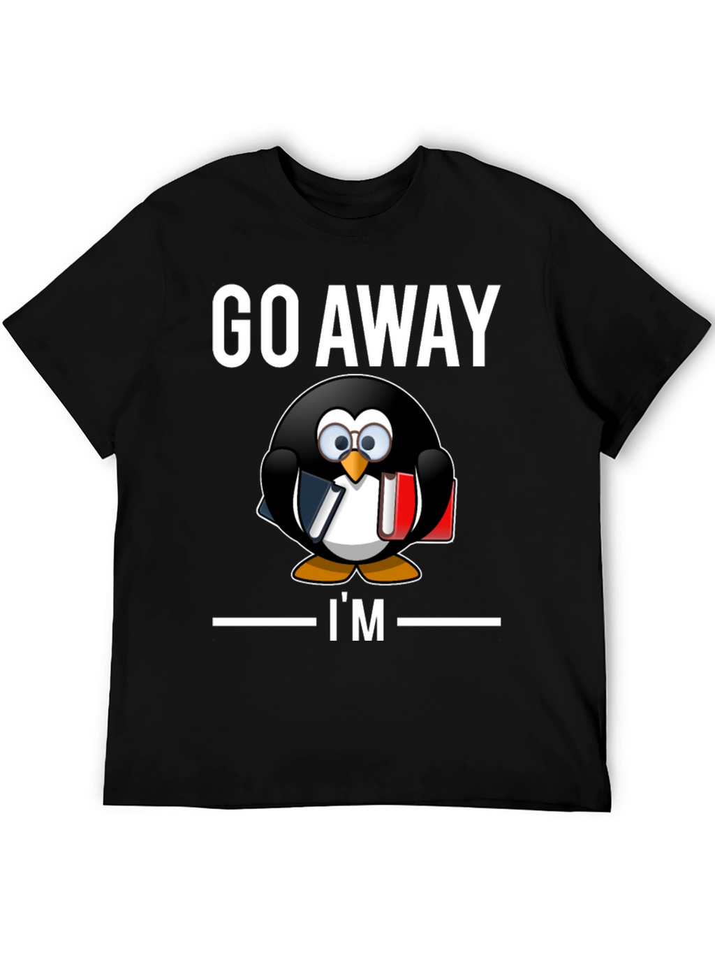 Go Away Im Reading T-Shirt Penguin Librarian