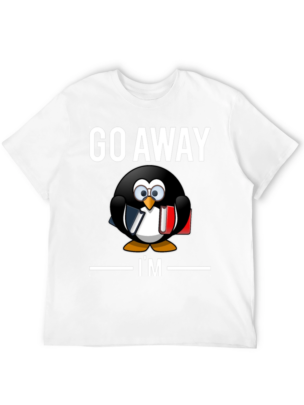 Go Away Im Reading T-Shirt Penguin Librarian
