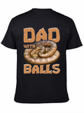 Dad With Balls T-Shirt - Snake Graphic