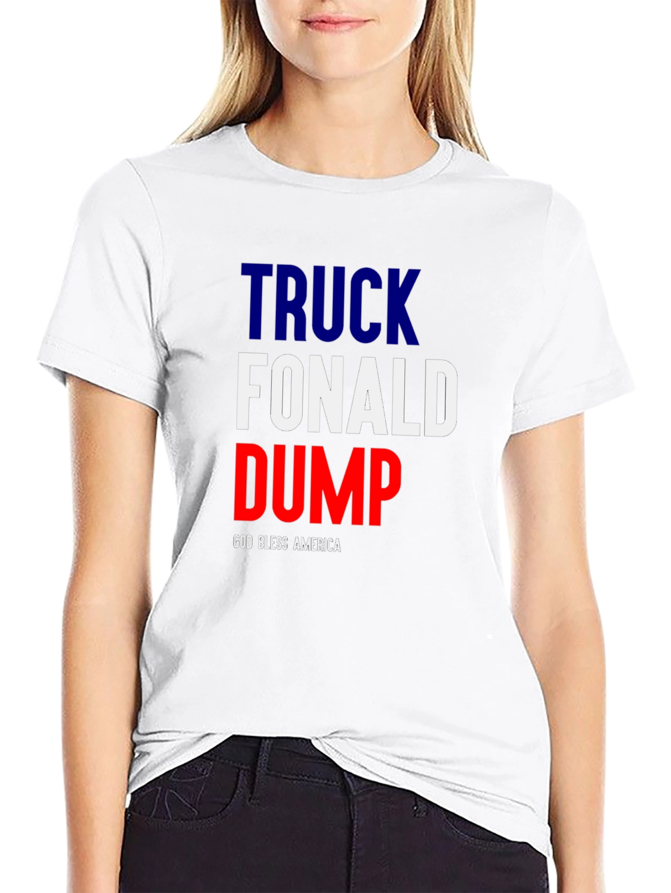 Truck Fonald Dump T-Shirt - God Bless America