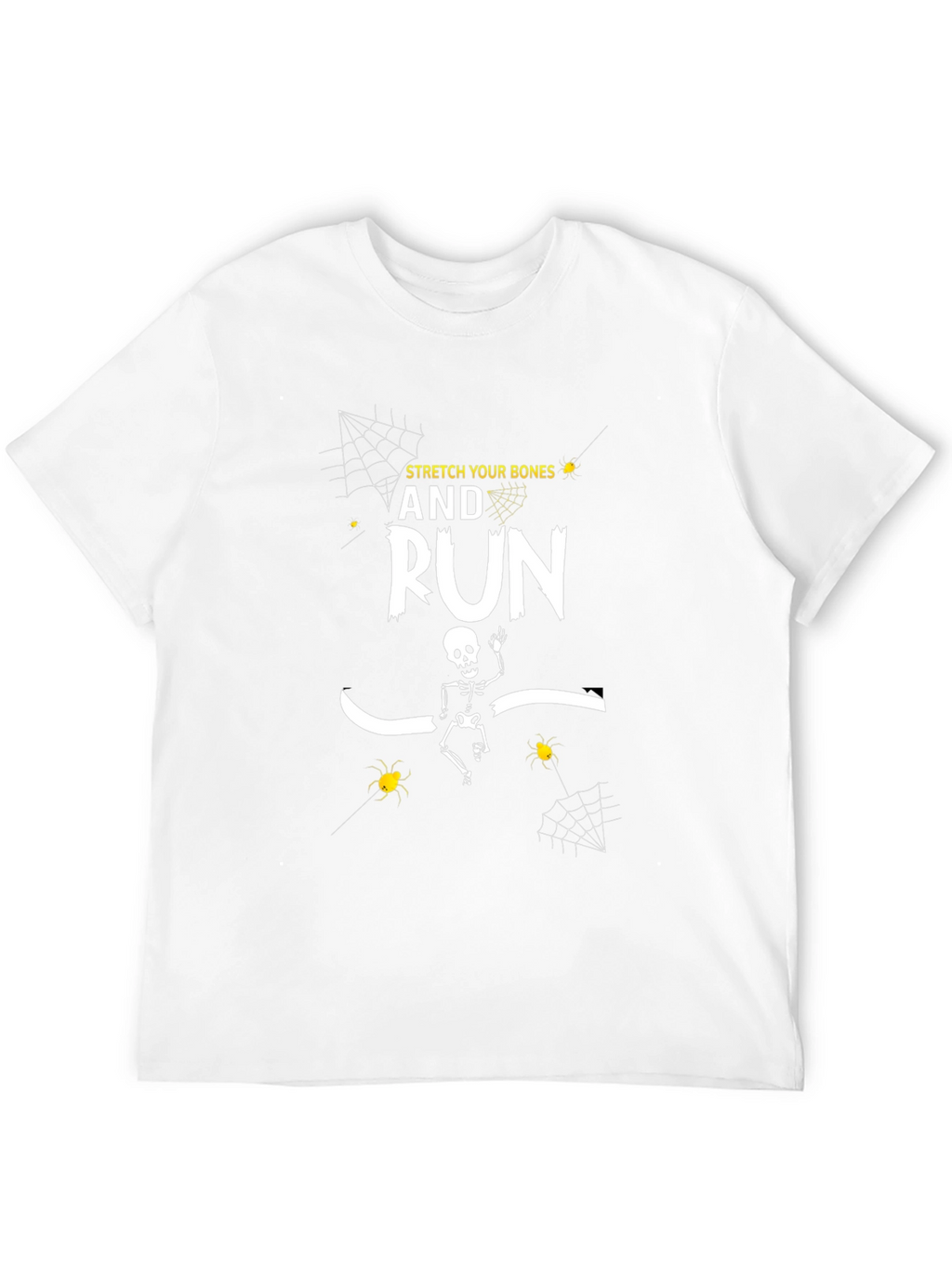Stretch Your Bones And Run T-Shirt Halloween