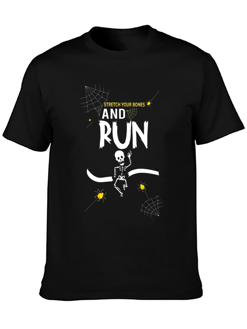 Stretch Your Bones And Run T-Shirt Halloween