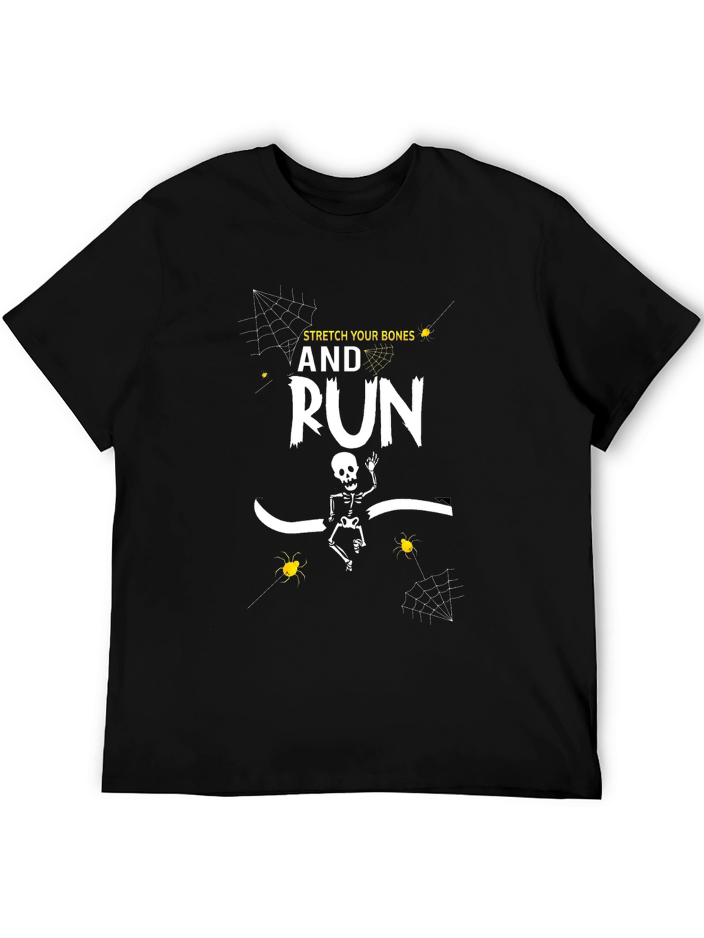 Stretch Your Bones And Run T-Shirt Halloween