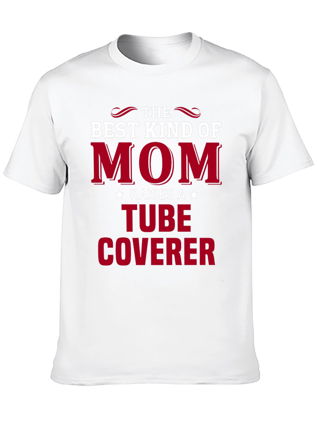 Best Kind of Mom Tube Coverer Graphic Tee