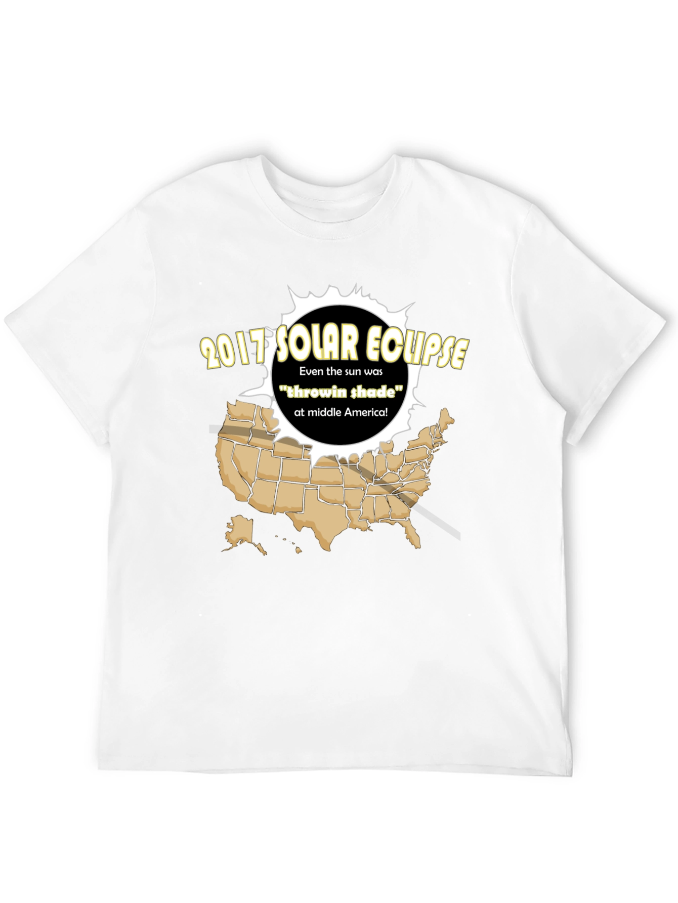 2017 Solar Eclipse T-Shirt - Throwin Shade