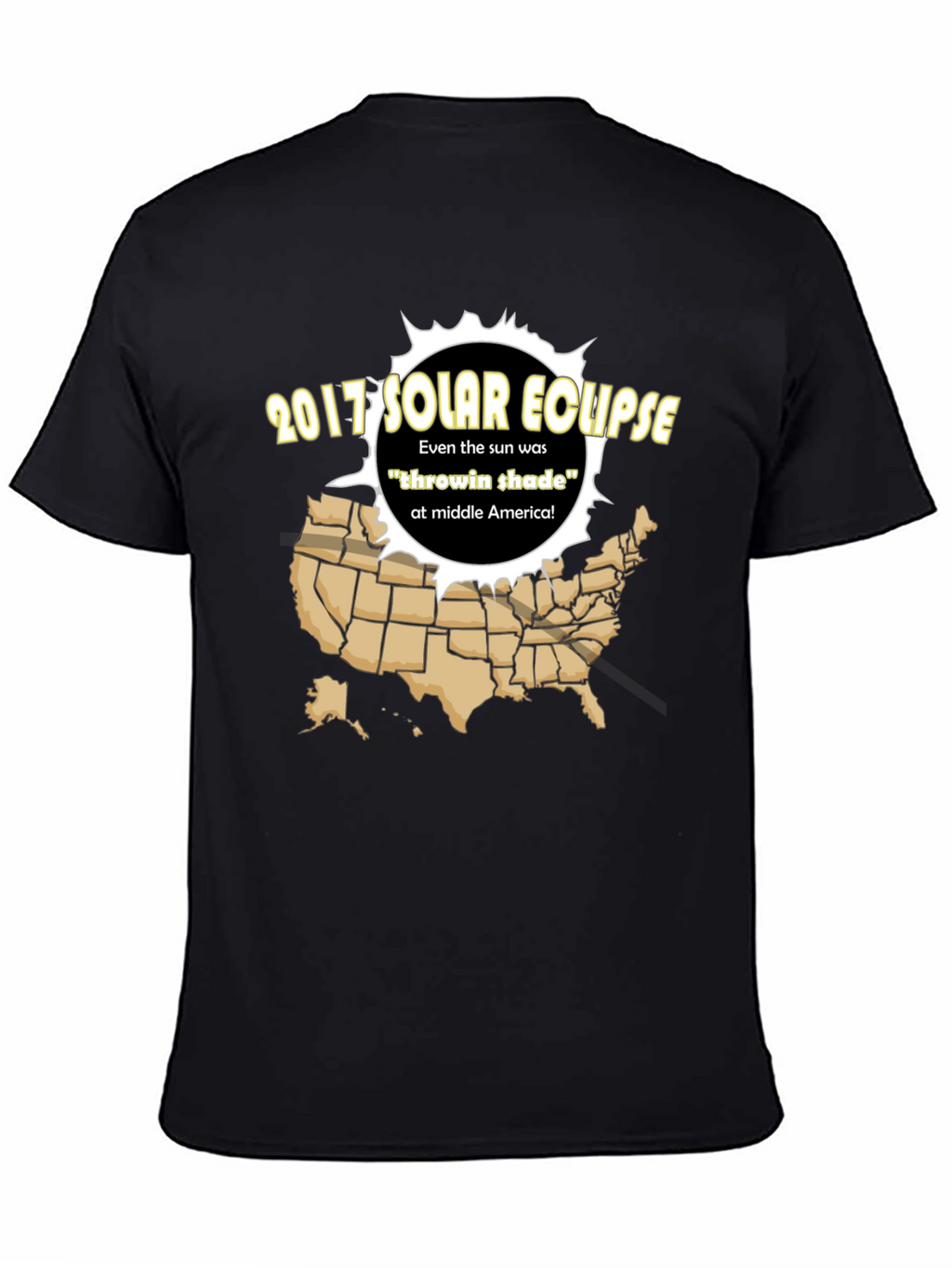 2017 Solar Eclipse T-Shirt - Throwin Shade