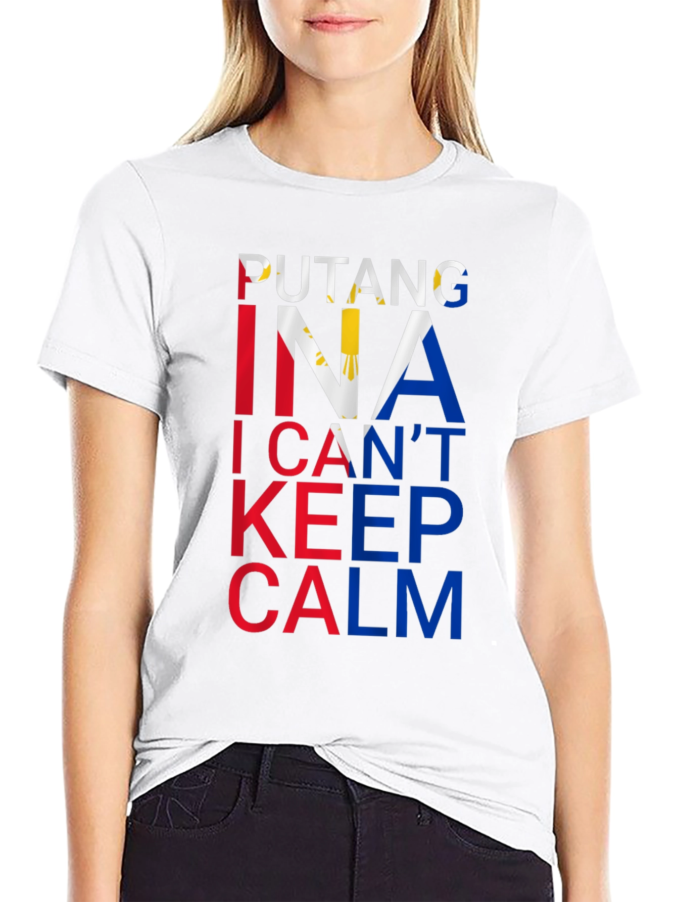 Filipino Pride Tee: Putang Ina I Cant Keep Calm
