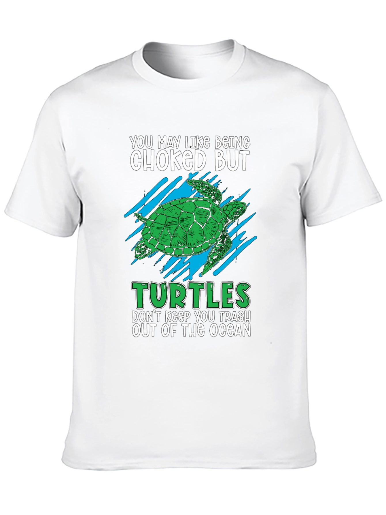 Humorous Turtle T-Shirt - Ocean Conservation Tee