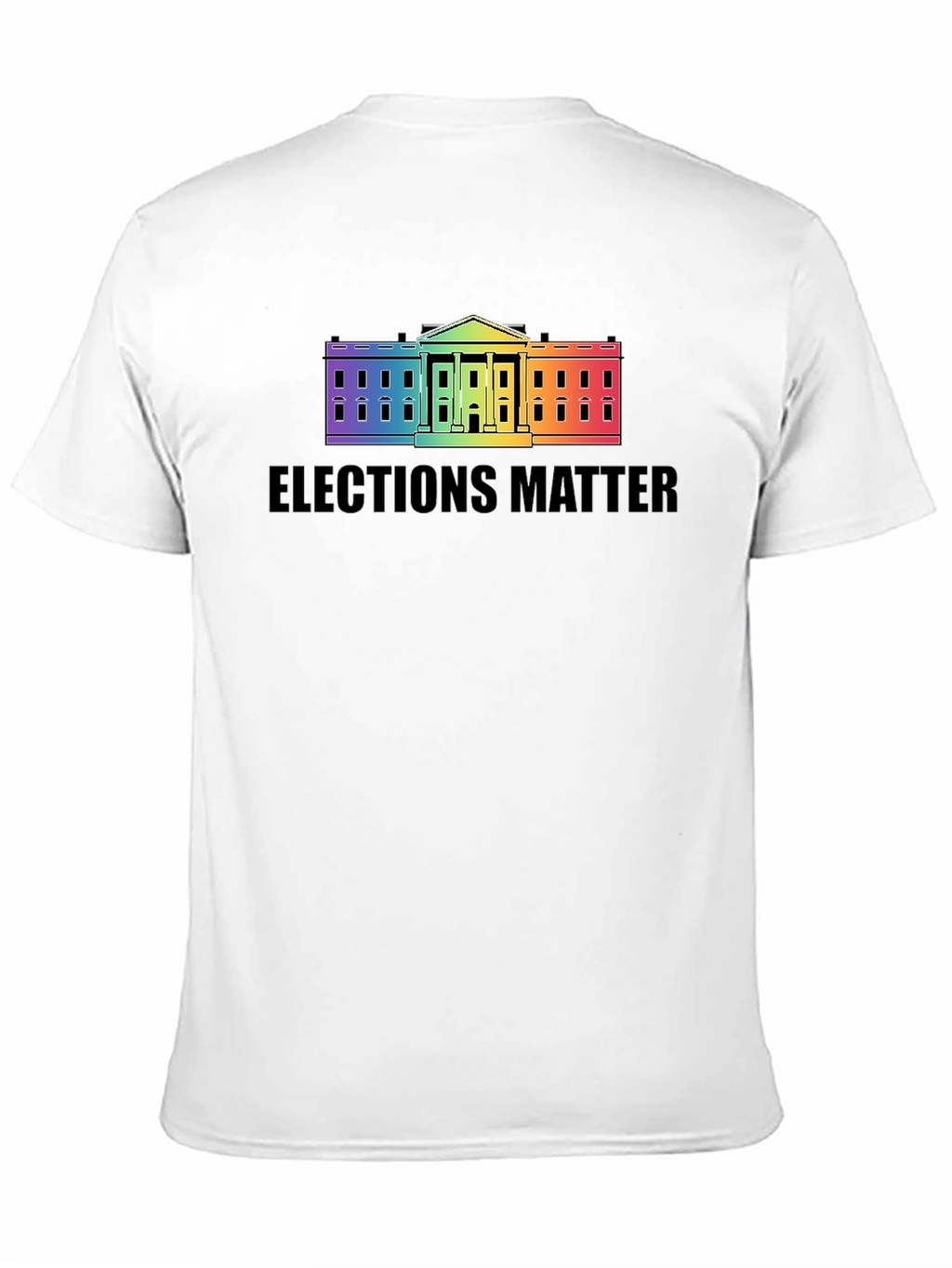 Elections Matter Rainbow White House Graphic T-Shirt