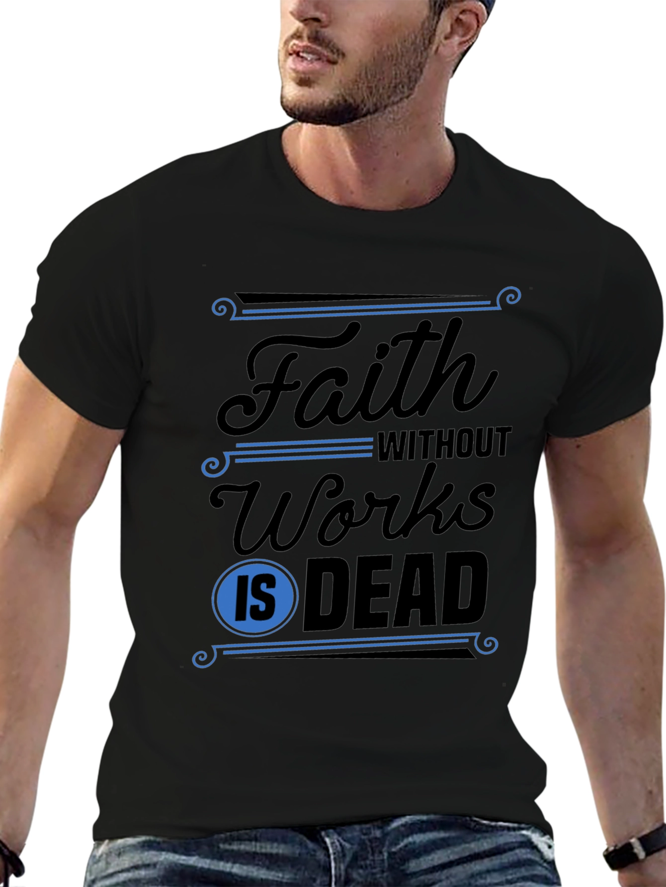 Faith Without Works T-Shirt