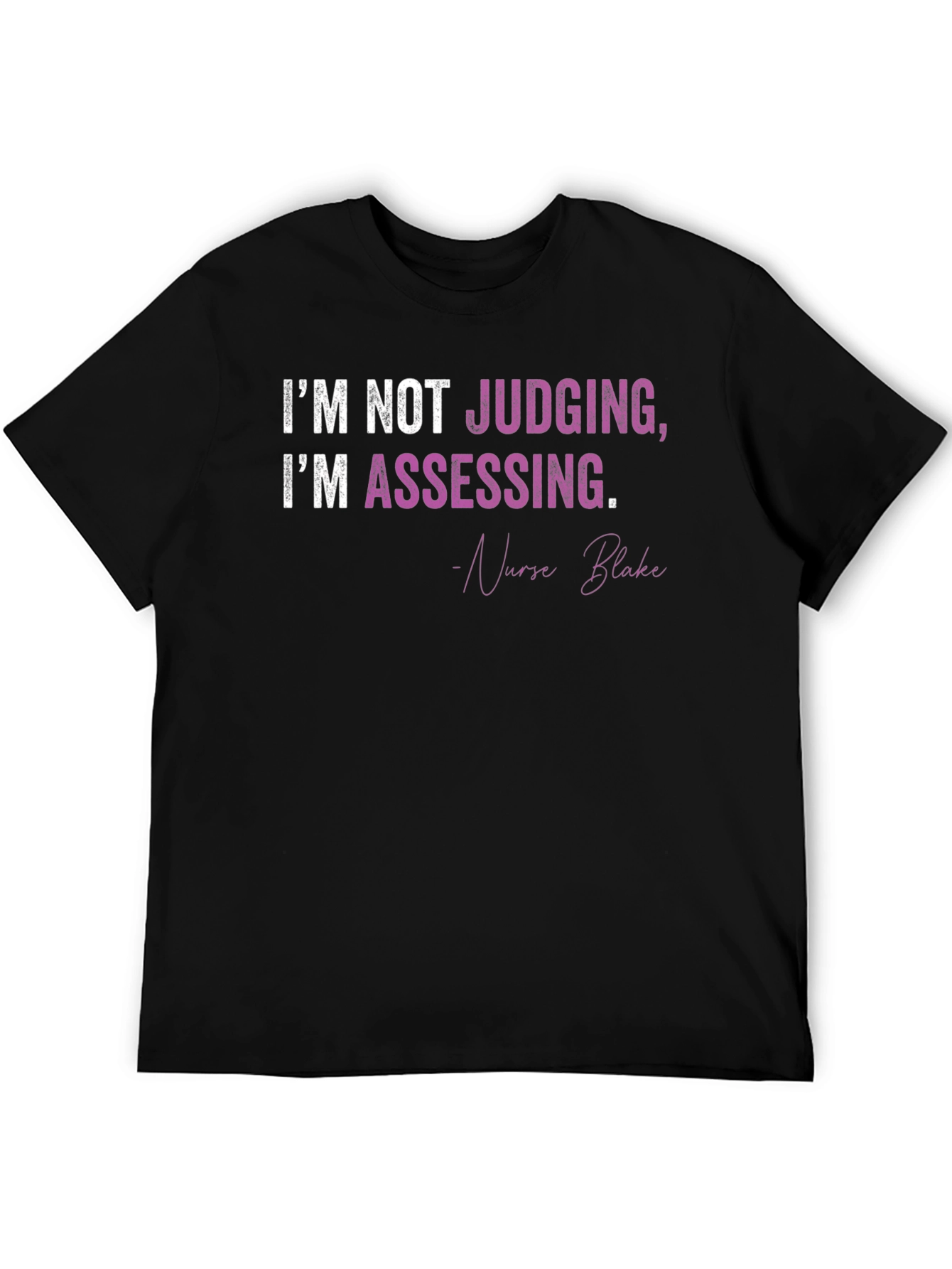 Nurse Assessment Graphic T-Shirt