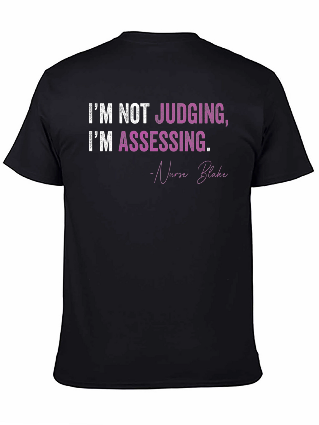 Nurse Assessment Graphic T-Shirt