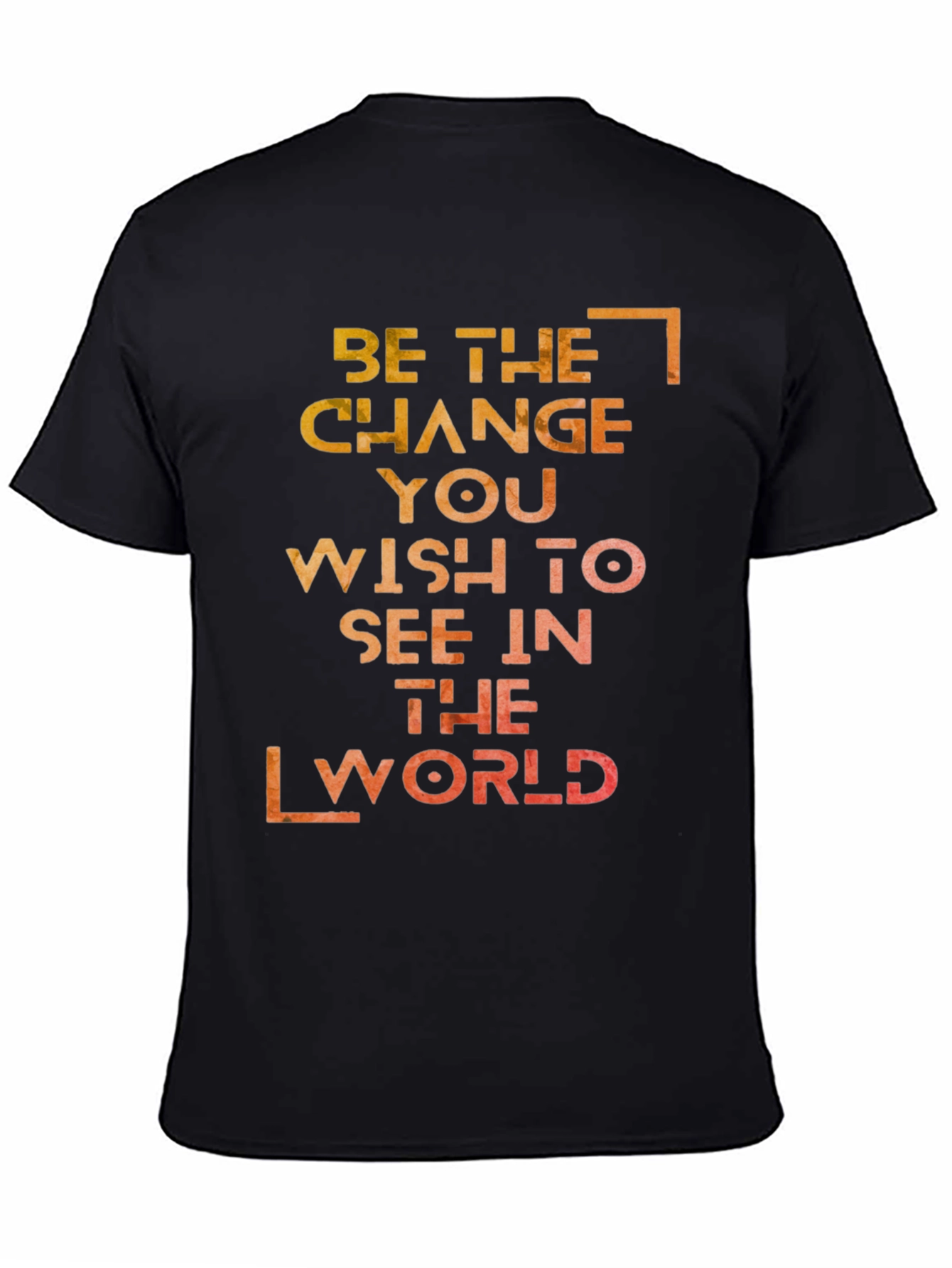 Inspirational Graphic T-Shirt: Be the Change