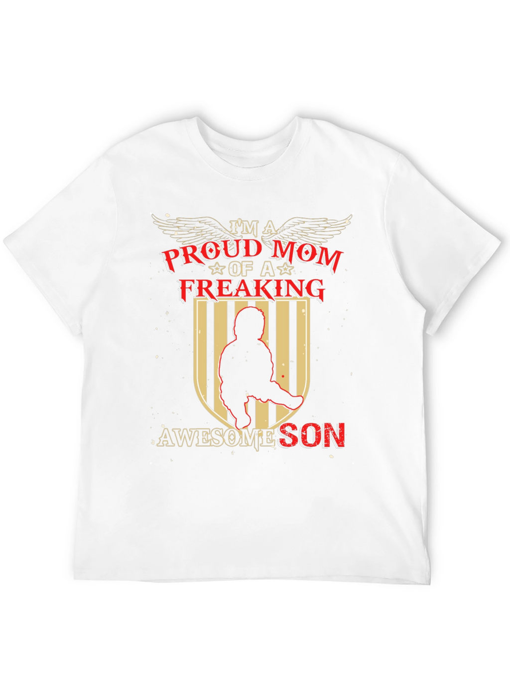 Proud Mom of an Awesome Son T-Shirt