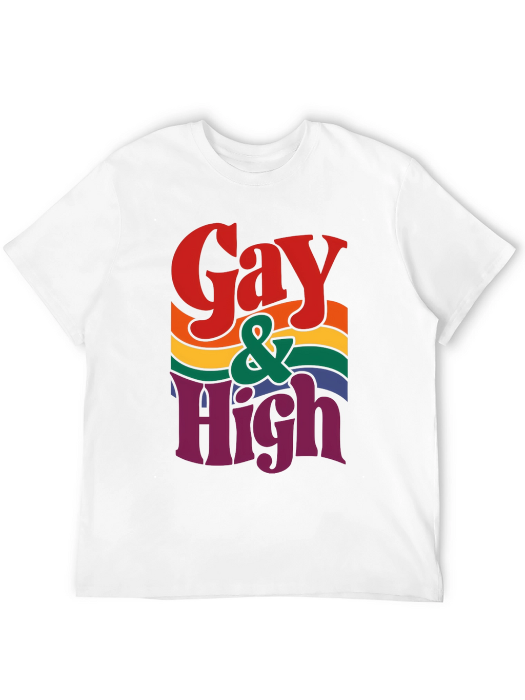 Gay & High Pride T-Shirt - Rainbow Graphic Tee