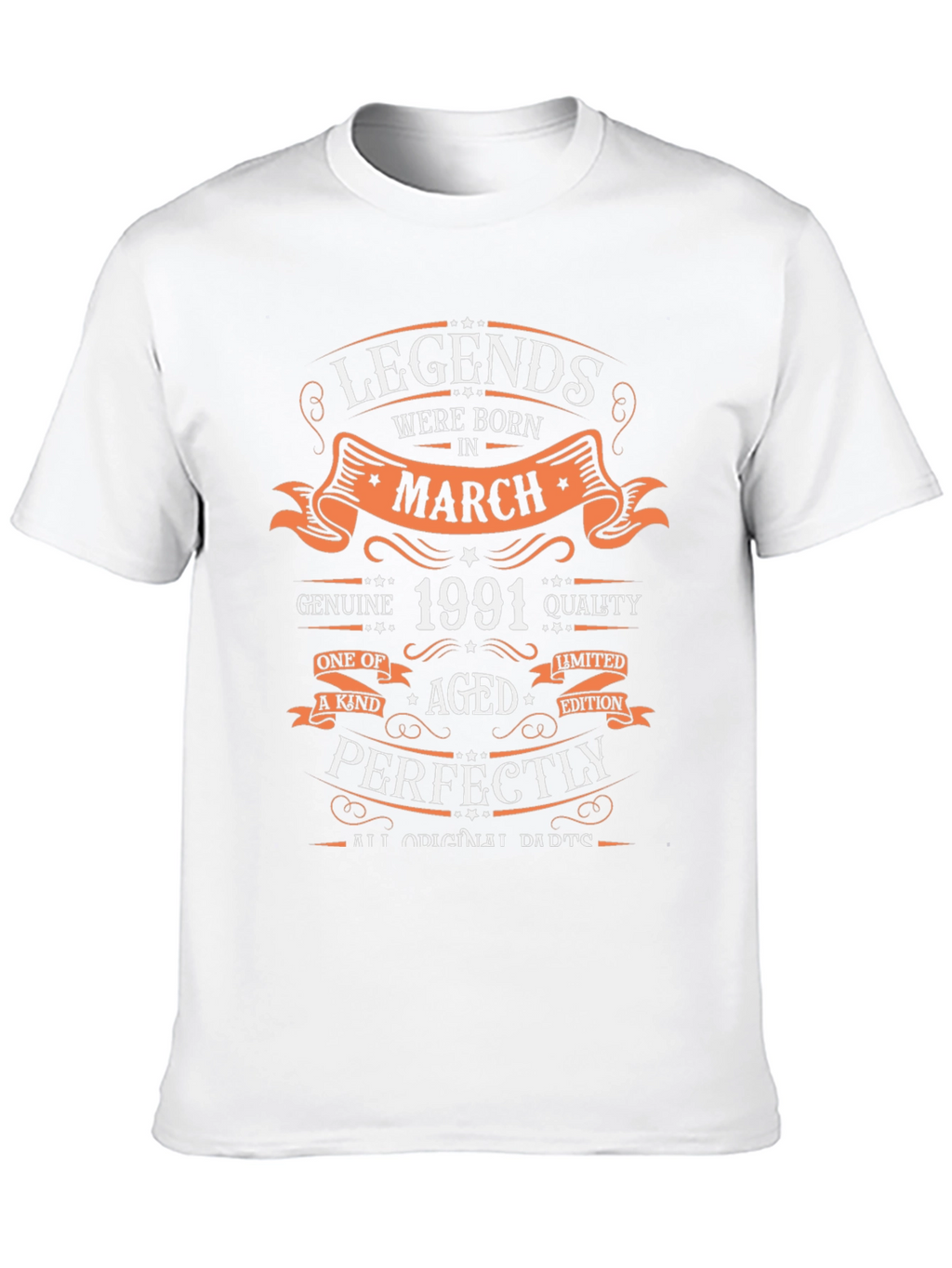Legends Born in March 1991 T-Shirt