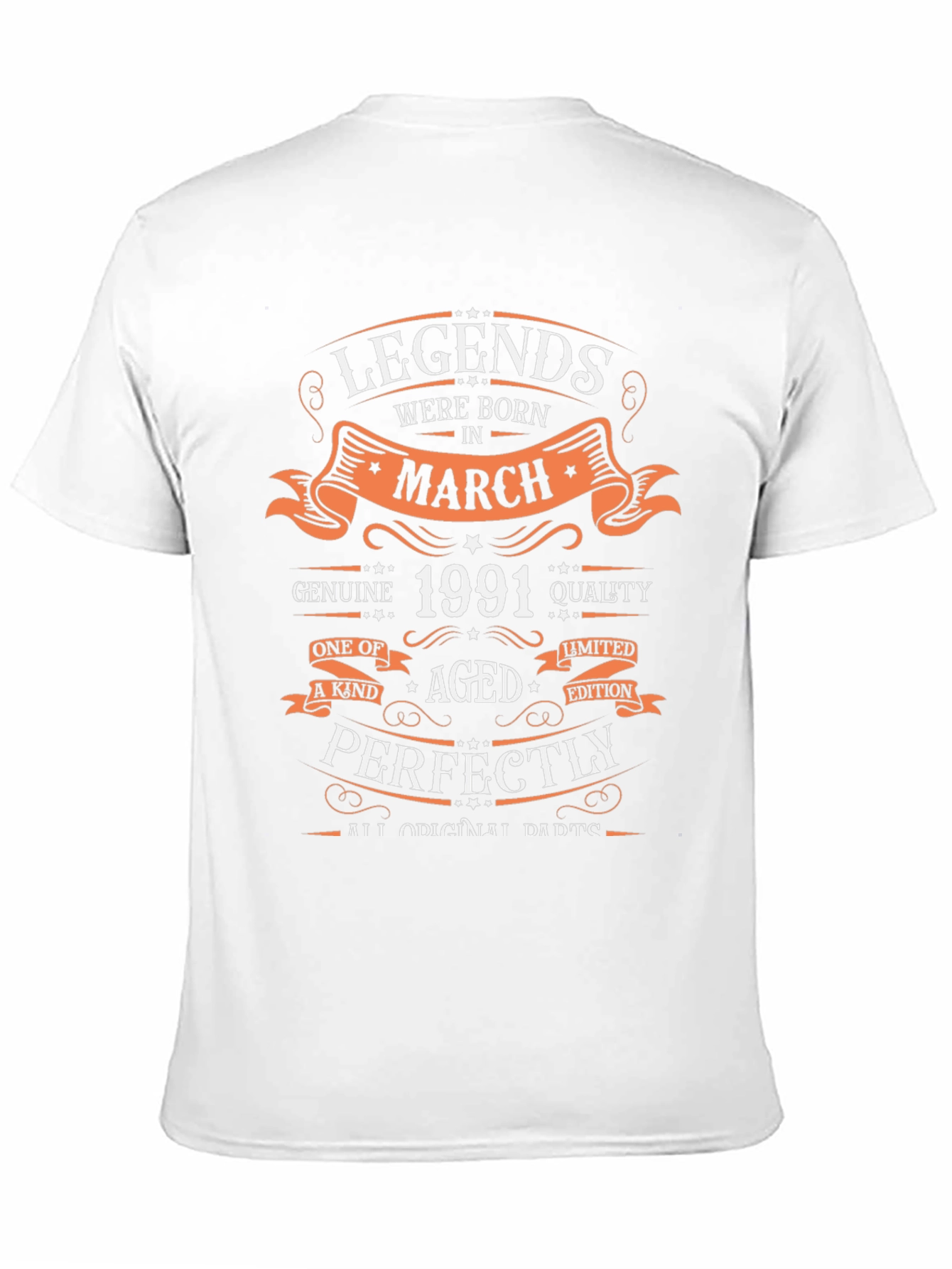 Legends Born in March 1991 T-Shirt