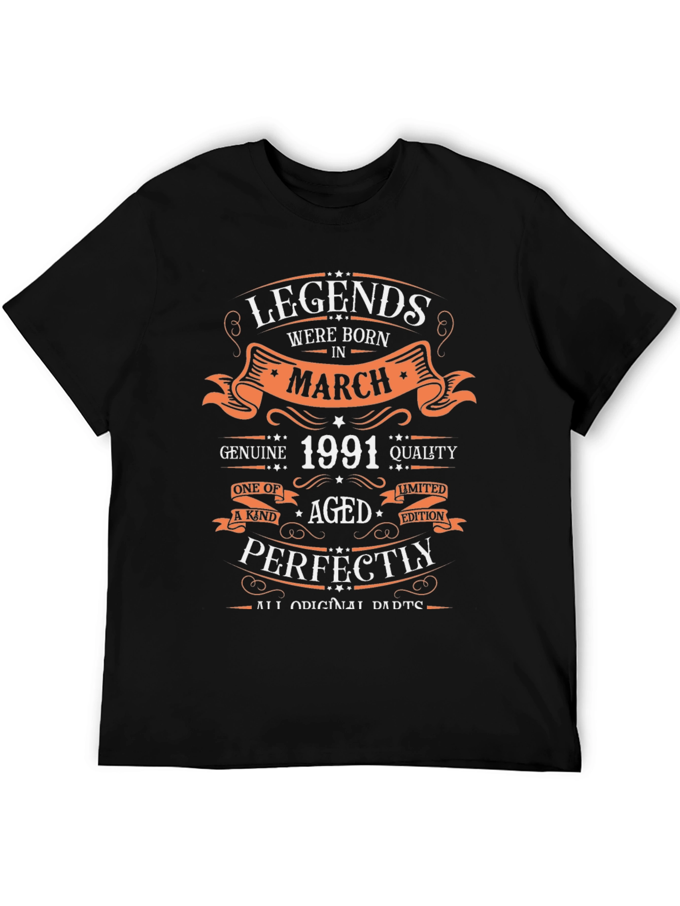 Legends Born in March 1991 T-Shirt