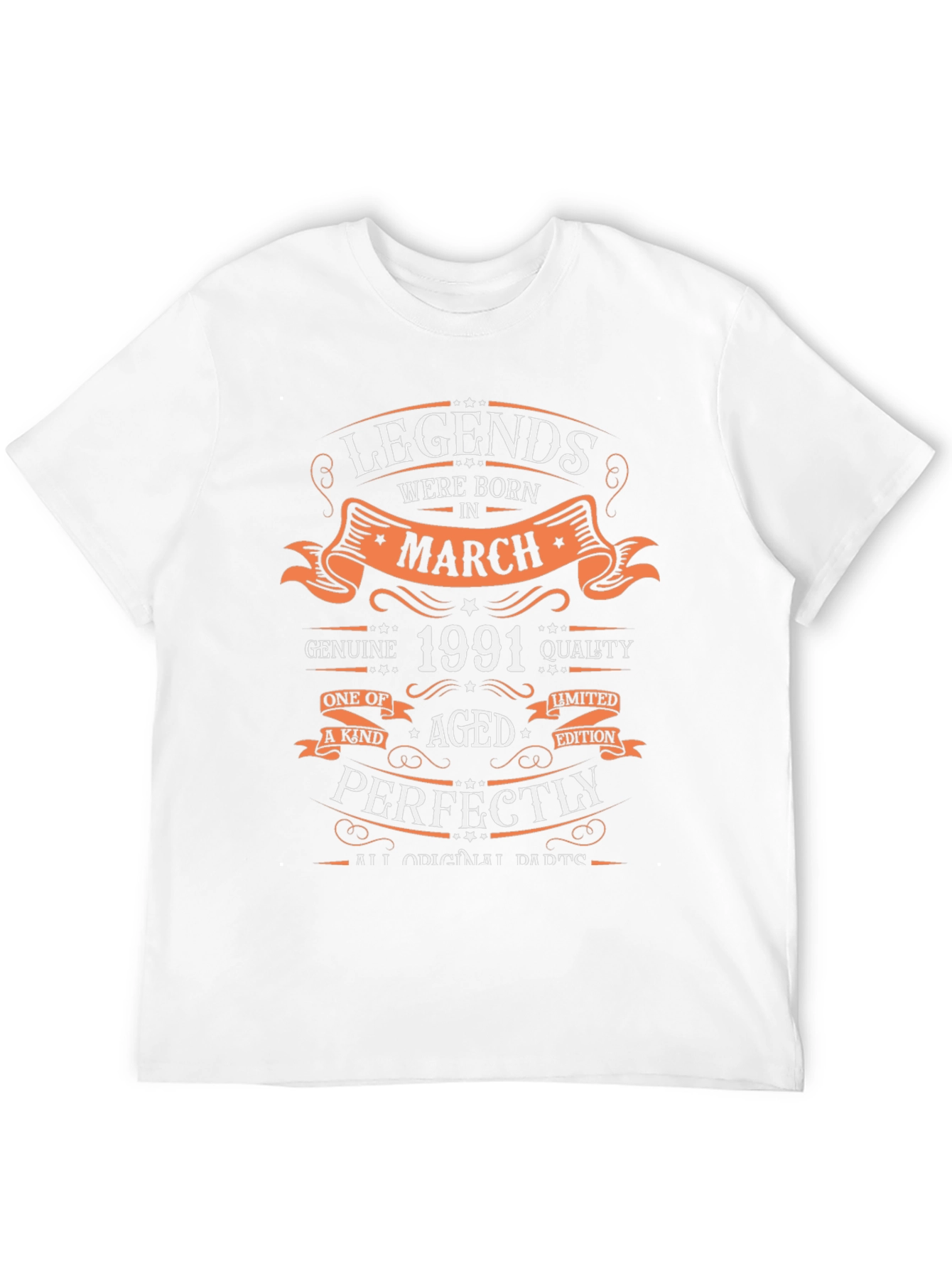 Legends Born in March 1991 T-Shirt