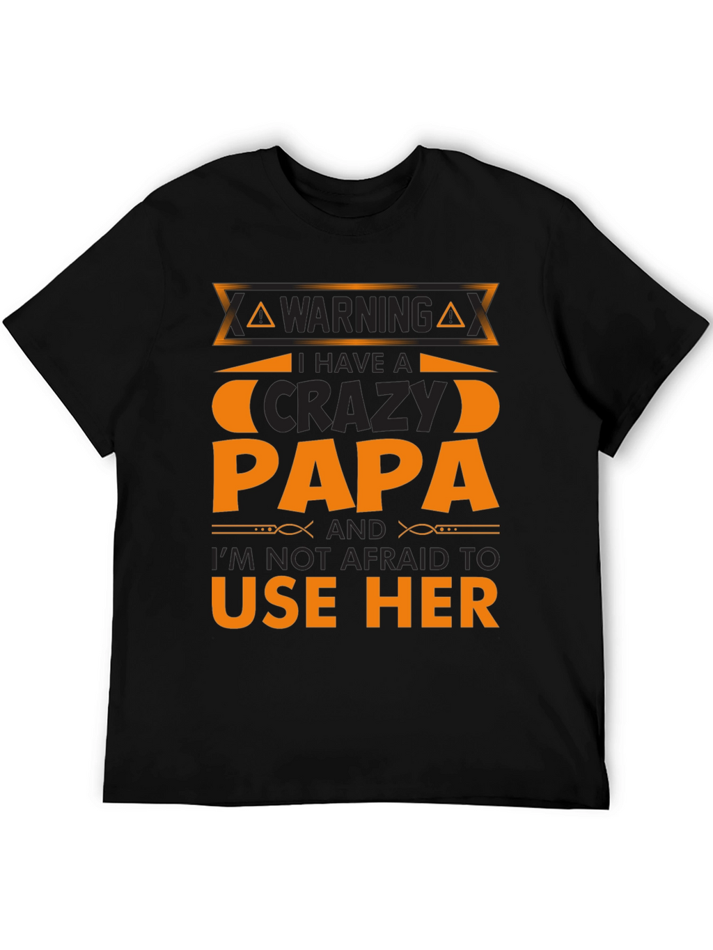 Warning Crazy Papa T-Shirt - Black