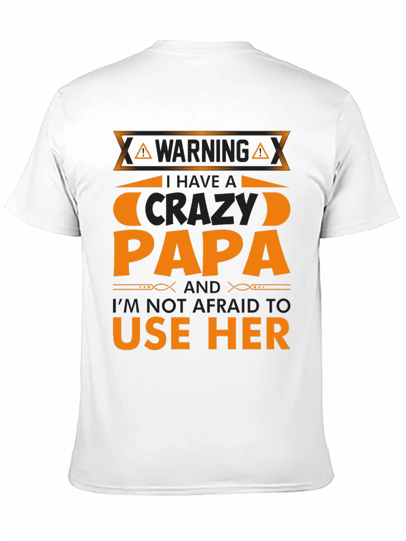 Warning Crazy Papa T-Shirt - Black